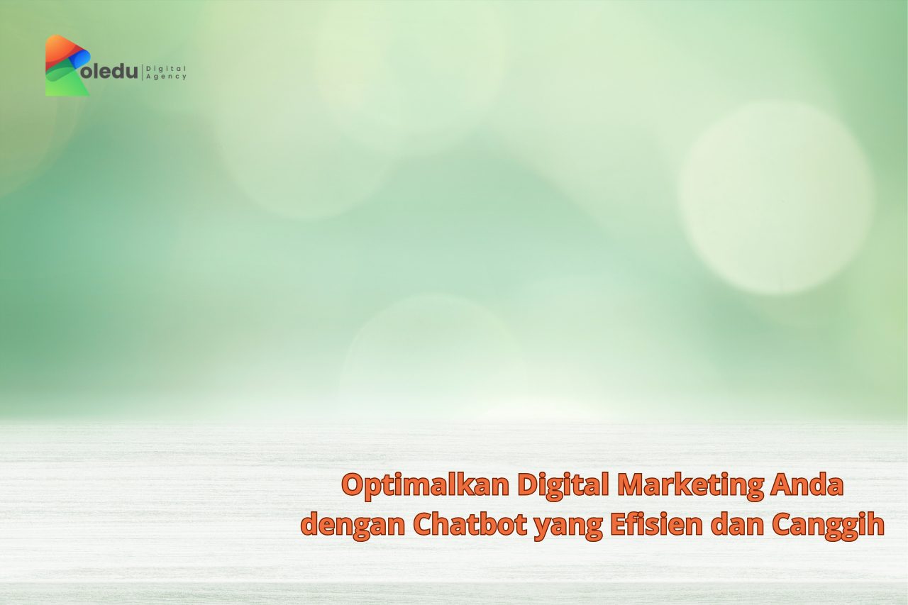 chatbot efisien digital marketing