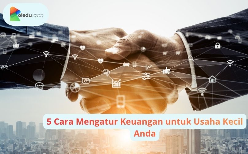 mengatur keuangan usaha kecil